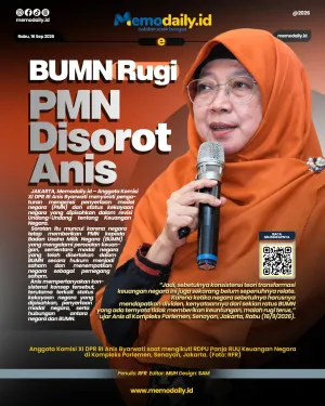 BUMN Rugi, PMN Disorot Anis