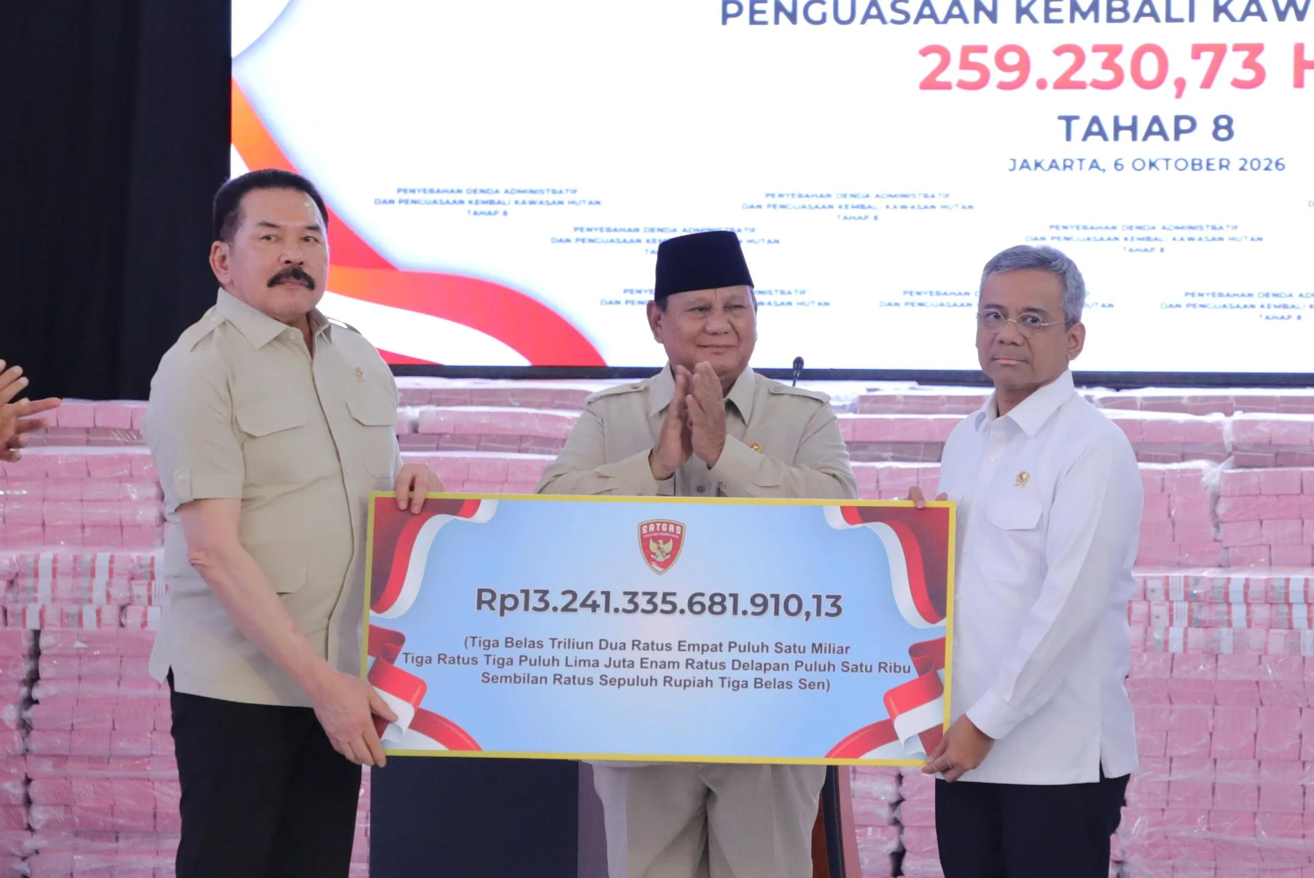 Satgas PKH Serahkan Rp13,2 Triliun dan Kuasai Kembali 6,22 Juta Hektare Hutan